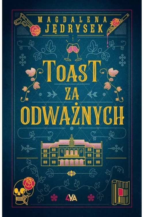 „Toast za odważnych” - literacki debiut Magdaleny Jędrysek