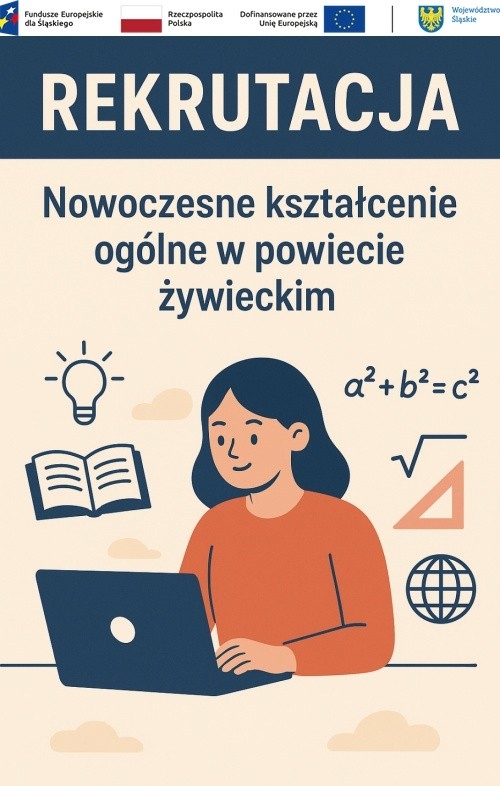 „Nowoczesne kształcenie ogólne w powiecie żywieckim” - rekrutacja